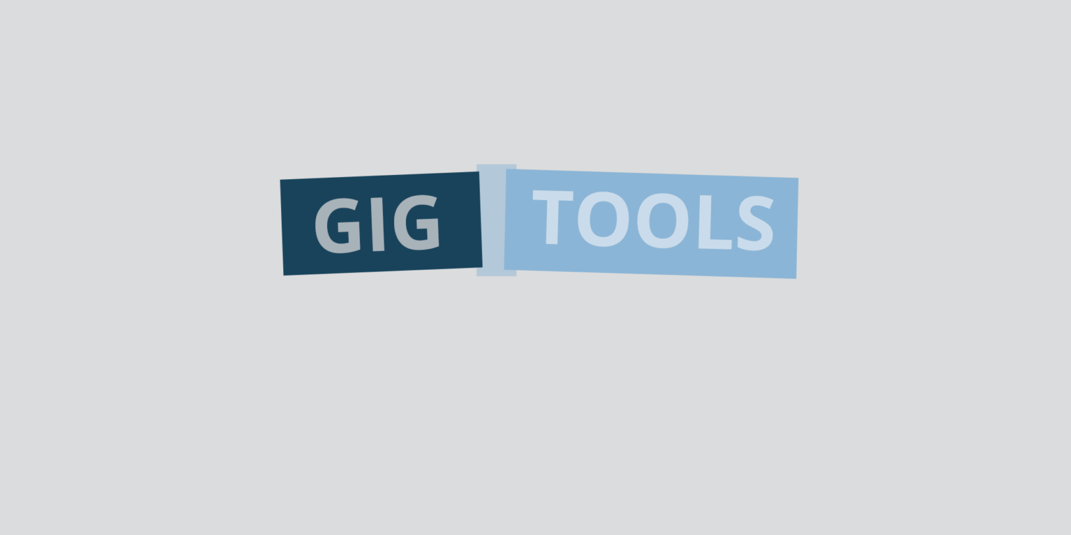 Gig tools